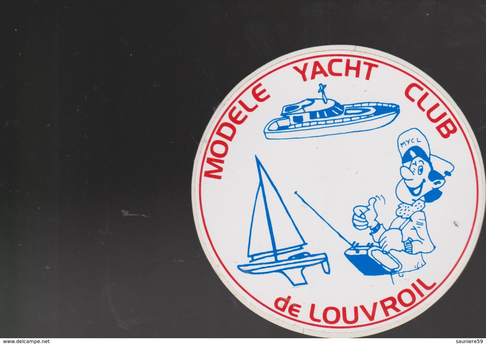 Autocollant Ancien YACHT CLUB LOUVROIL - Aufkleber