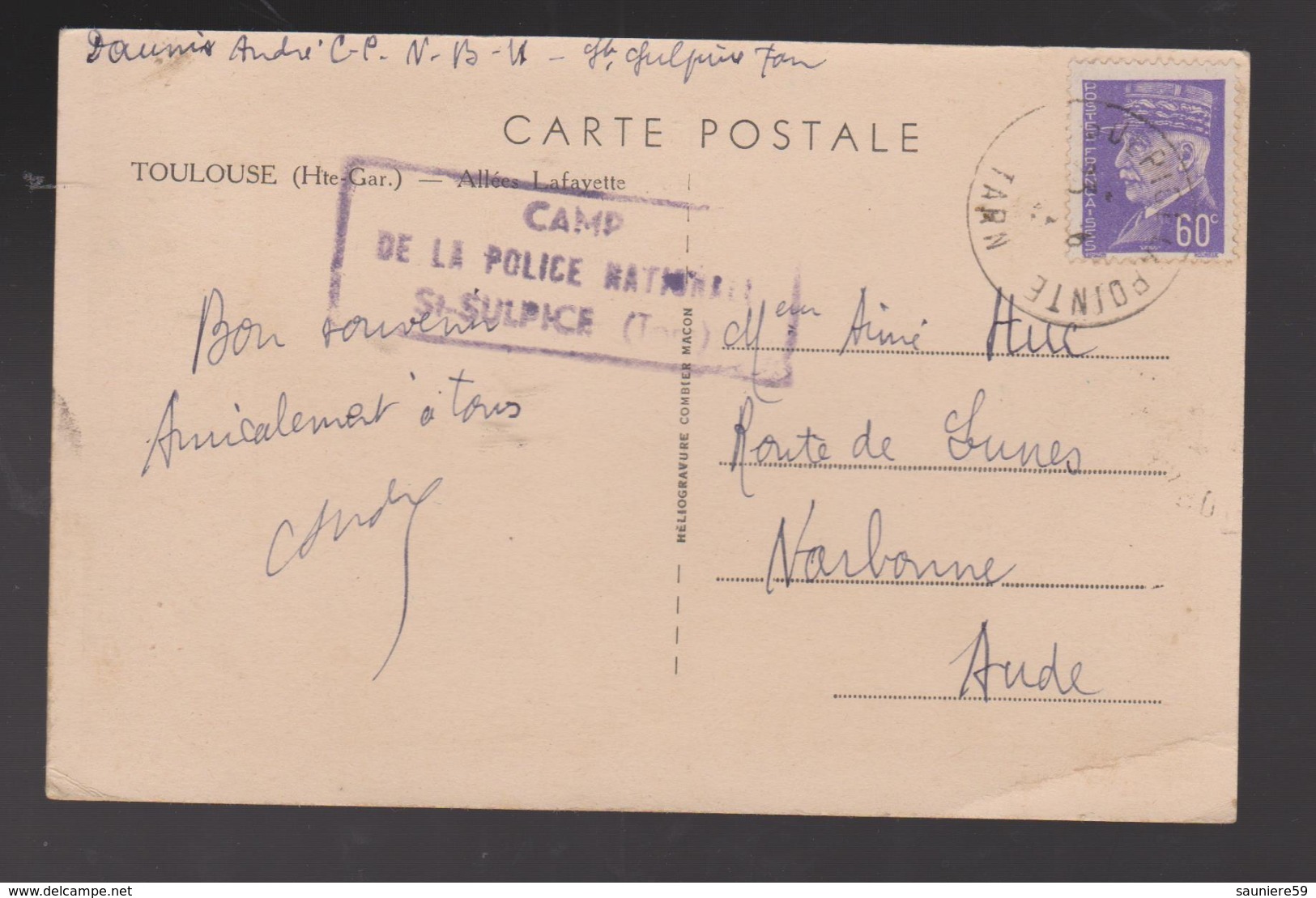 Marcophilie Cachet Oblitération Camp De La Police Nationale St SULPICE Verso CP Toulouse - Guerre (timbres De)