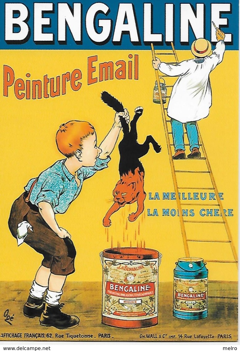 CPM - Publicité - BENGALINE Peinture Email  " La Meilleure" "La Moins Chere".  ( Eugéne OGÉ) - Pubblicitari