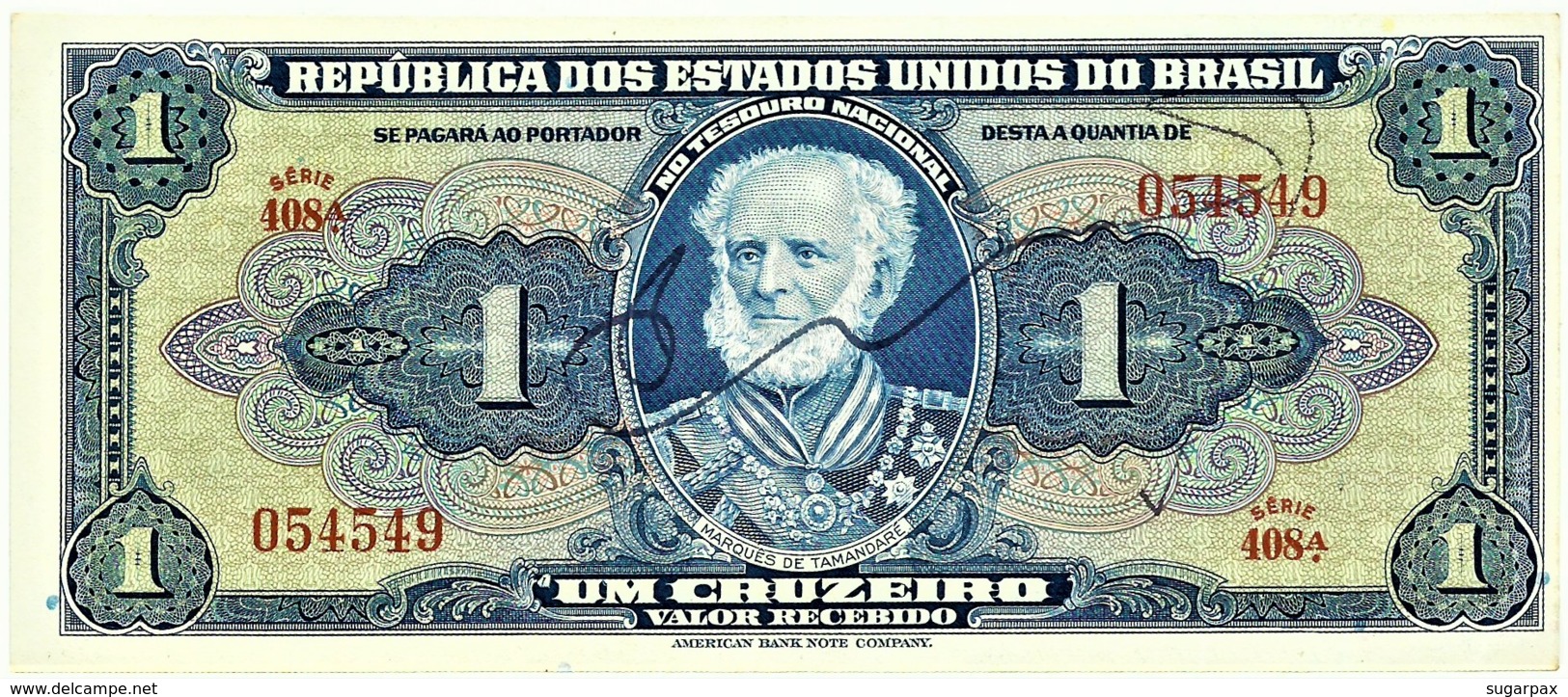 Brasil - 1 Cruzeiro - ND ( 1944 ) - Pick 132 - Série 408.ª - W/o Estampa ( 1A ) - Hand-Sign. - Marquês De Tamandaré - Brasile