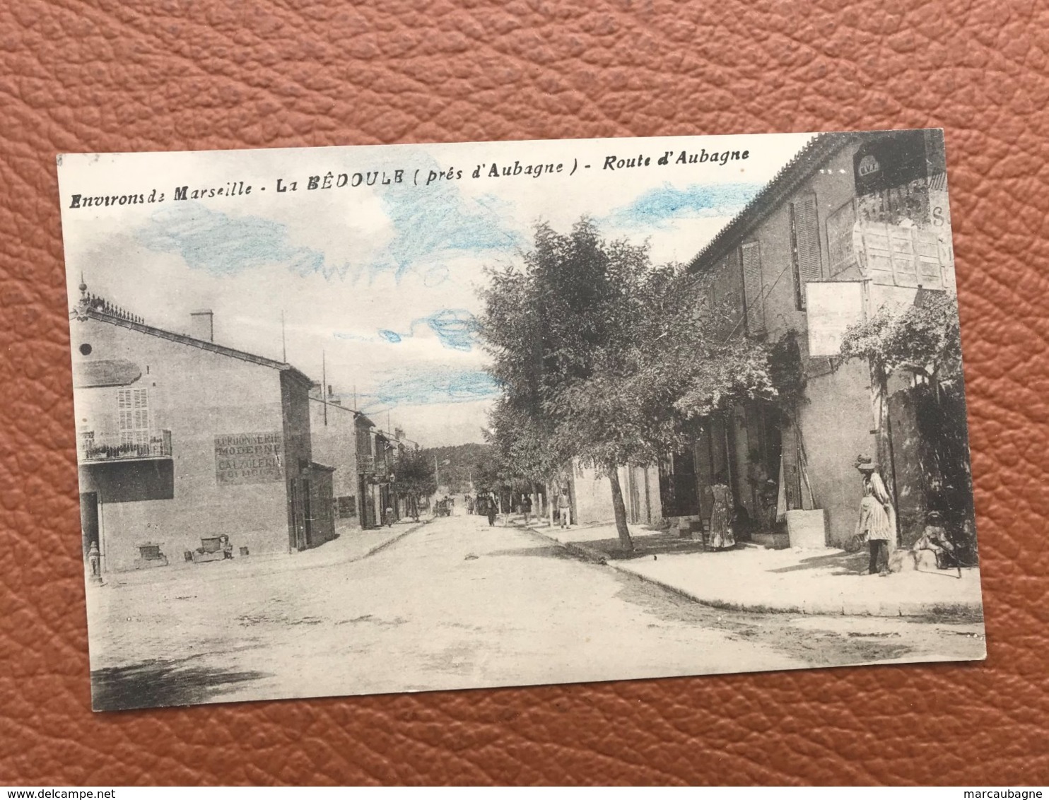 1 C P Environs De Marseille - La Bédoule ( Prés D'Aubagne ) Route D'Aubagne - COLORISEE - Otros & Sin Clasificación