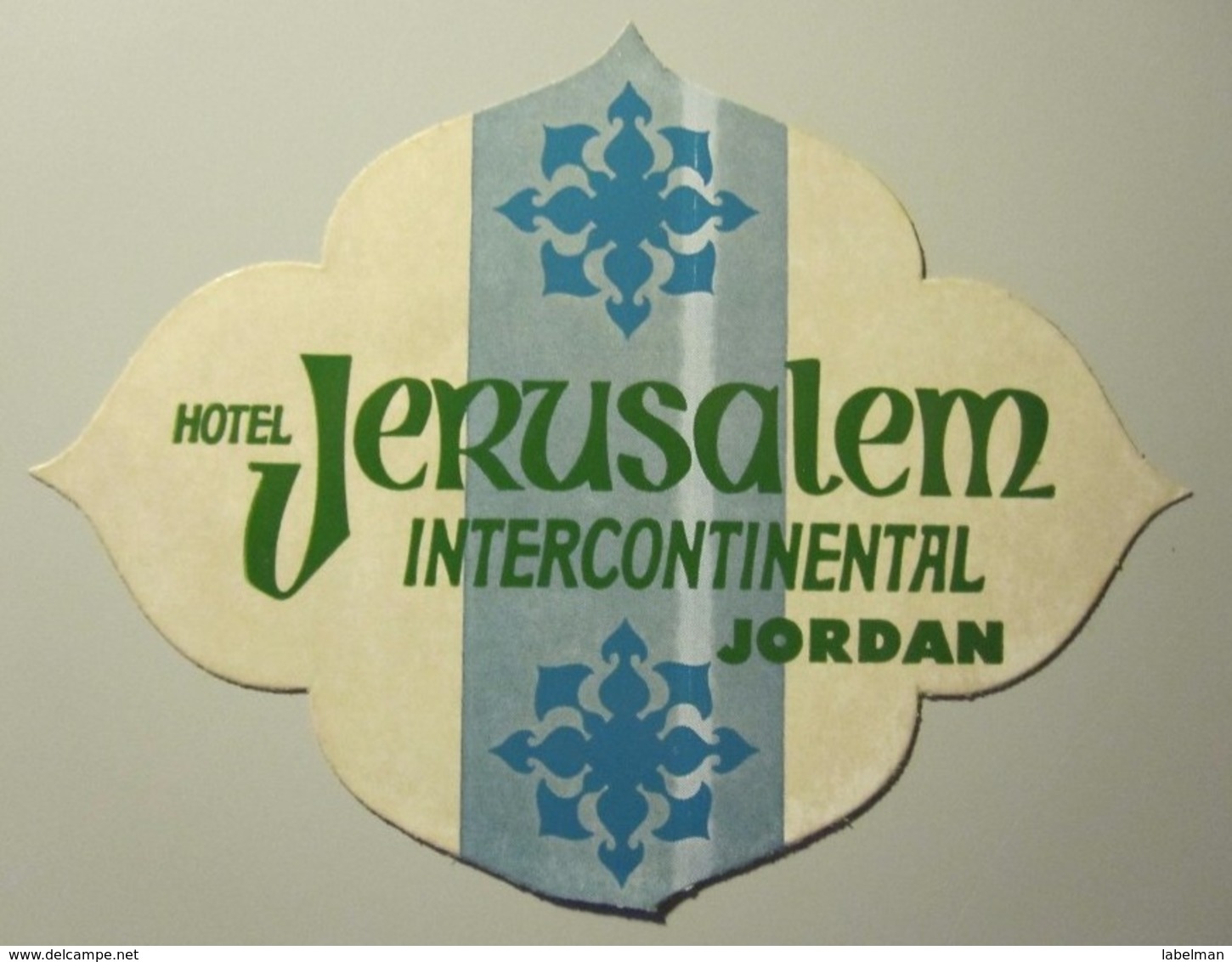 HOTEL MOTEL INTERCONTINENTAL JERUSALEM JORDAN VINTAGE OLD ISRAEL TAG STICKER DECAL LUGGAGE LABEL ETIQUETTE AUFKLEBER - Etiketten Van Hotels