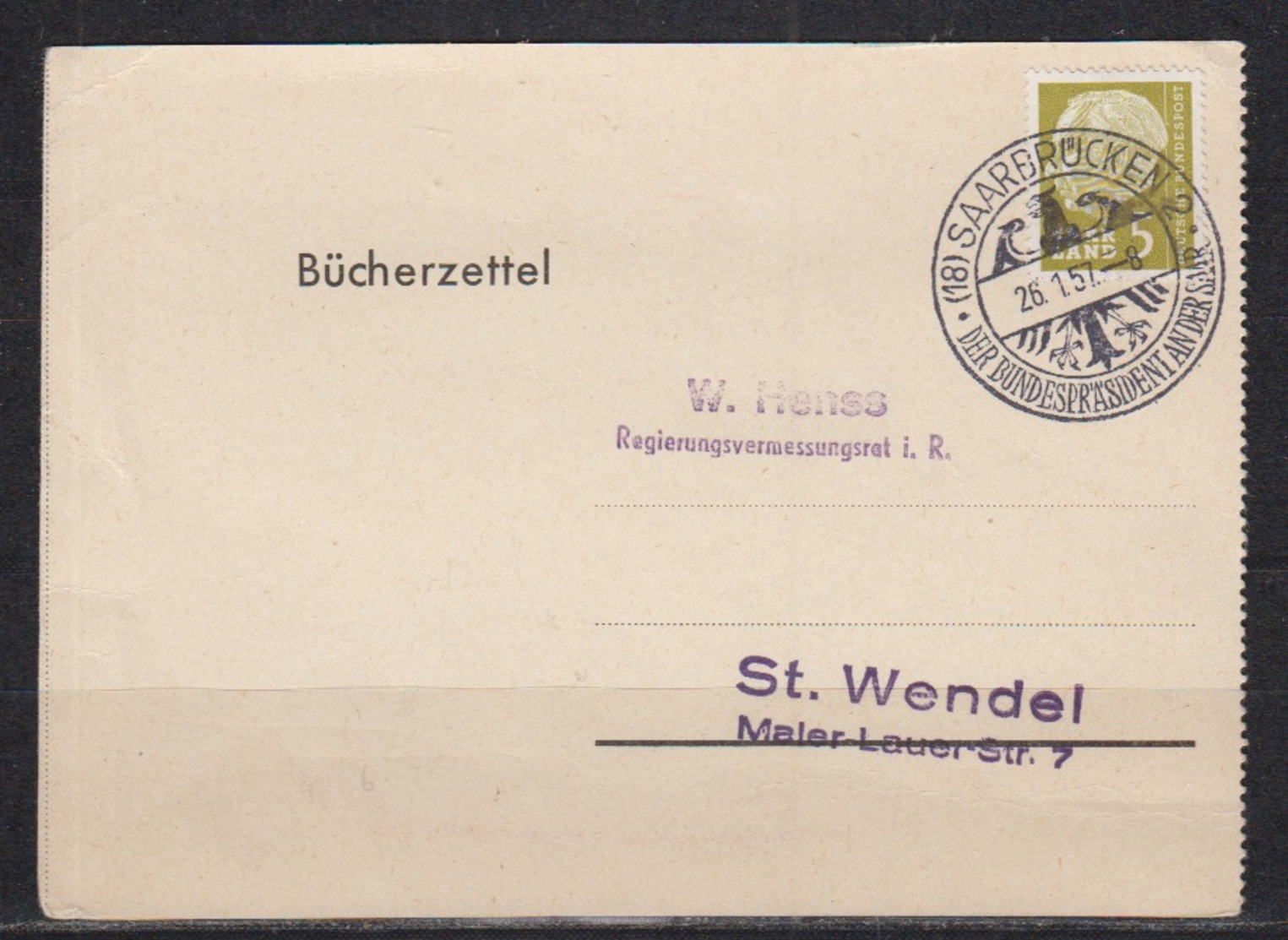 Saarland Bücherzettel EF 384 Von Saarbrücken 2/26.1.57/Der Bundespräsident An Der Saar Nach St.Wendel - Storia Postale