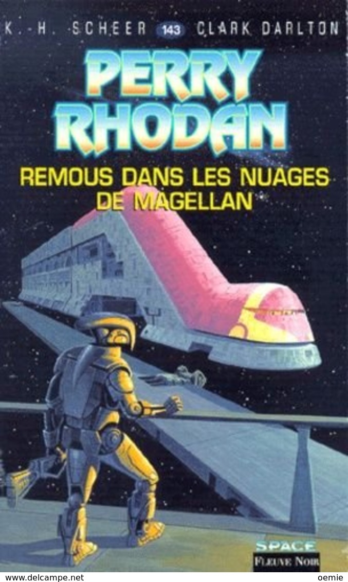 FLEUVE NOIR  PERRY RHODAN  N°  143  REMOUS DANS LES NUAGES DE MAGELLAN - Fleuve Noir