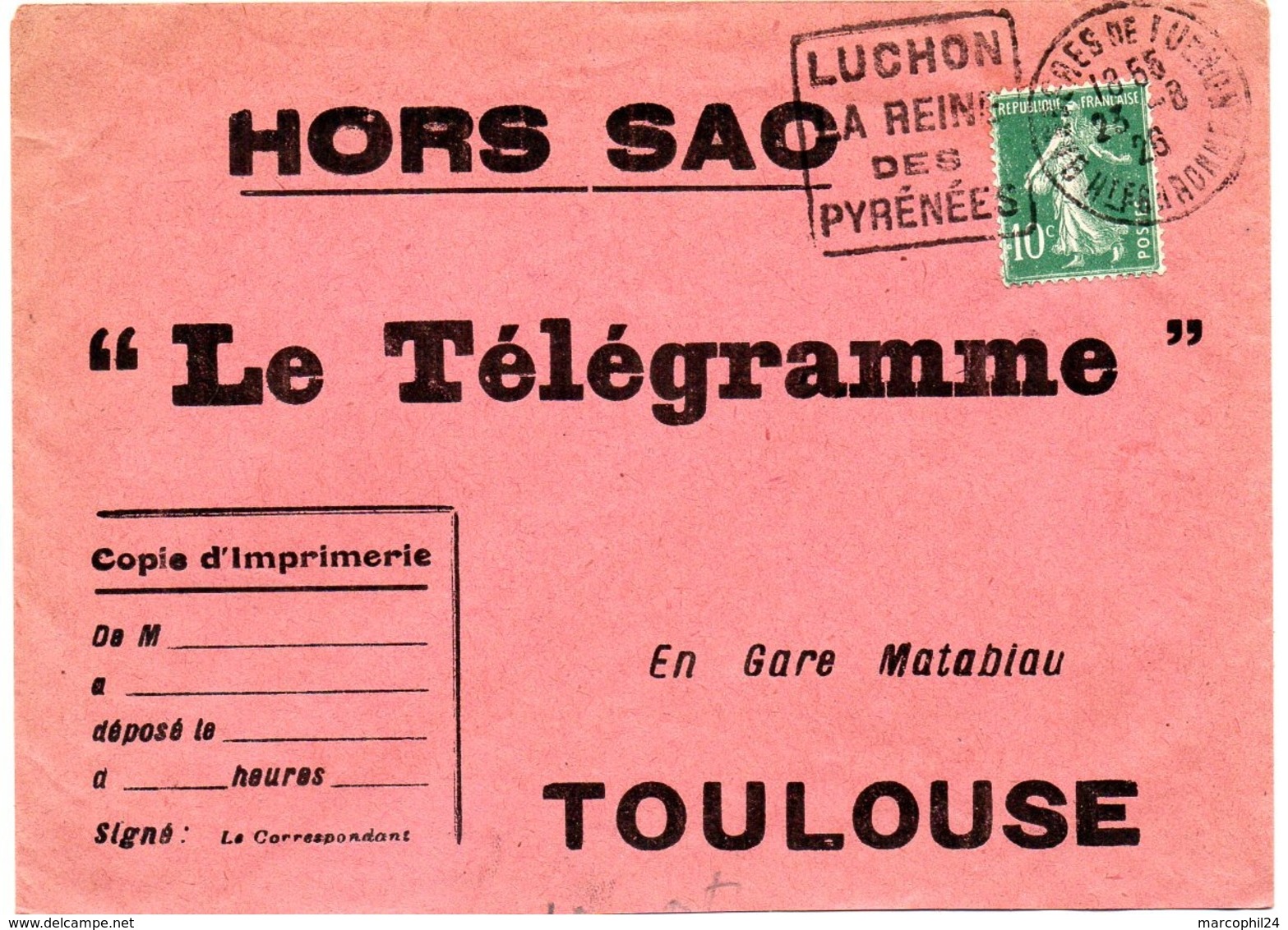 GARONNE / Haute - Dépt N° 31 = BAGNERES De LUCHON  1926 =  Flamme DAGUIN  'REINE Des PYRENEES' + HORS SAC - Maschinenstempel (Sonstige)