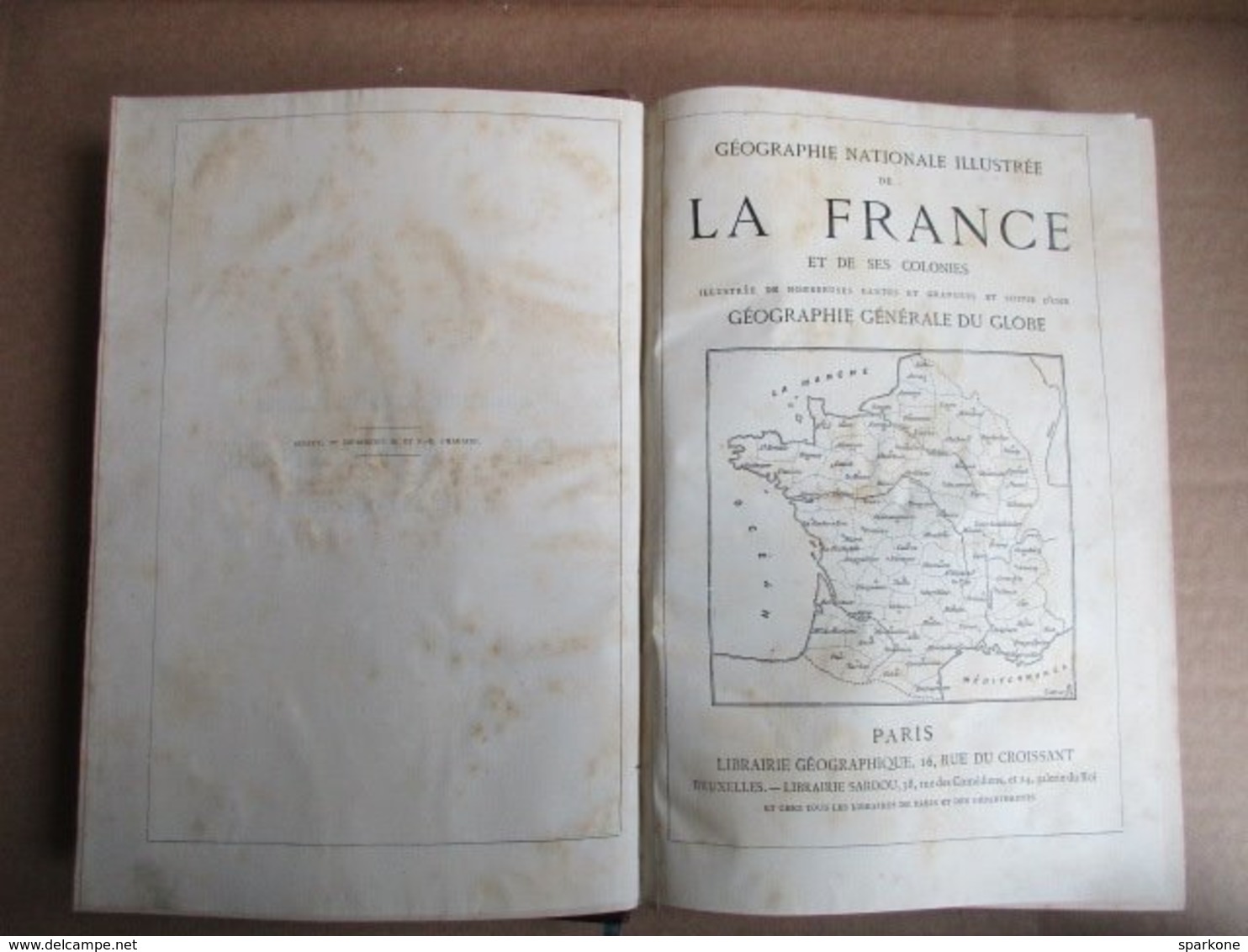 Géographie Nationale Illustrée De La France Et De Ses Colonies - Otros & Sin Clasificación