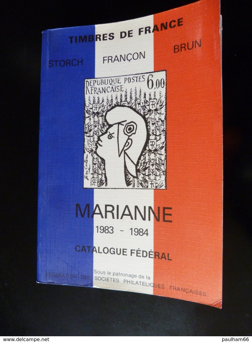 CATALOGUE FEDERAL   TIMBRES DE FRANCE  -  MARIANNE  1983 - 1984 - Manuales