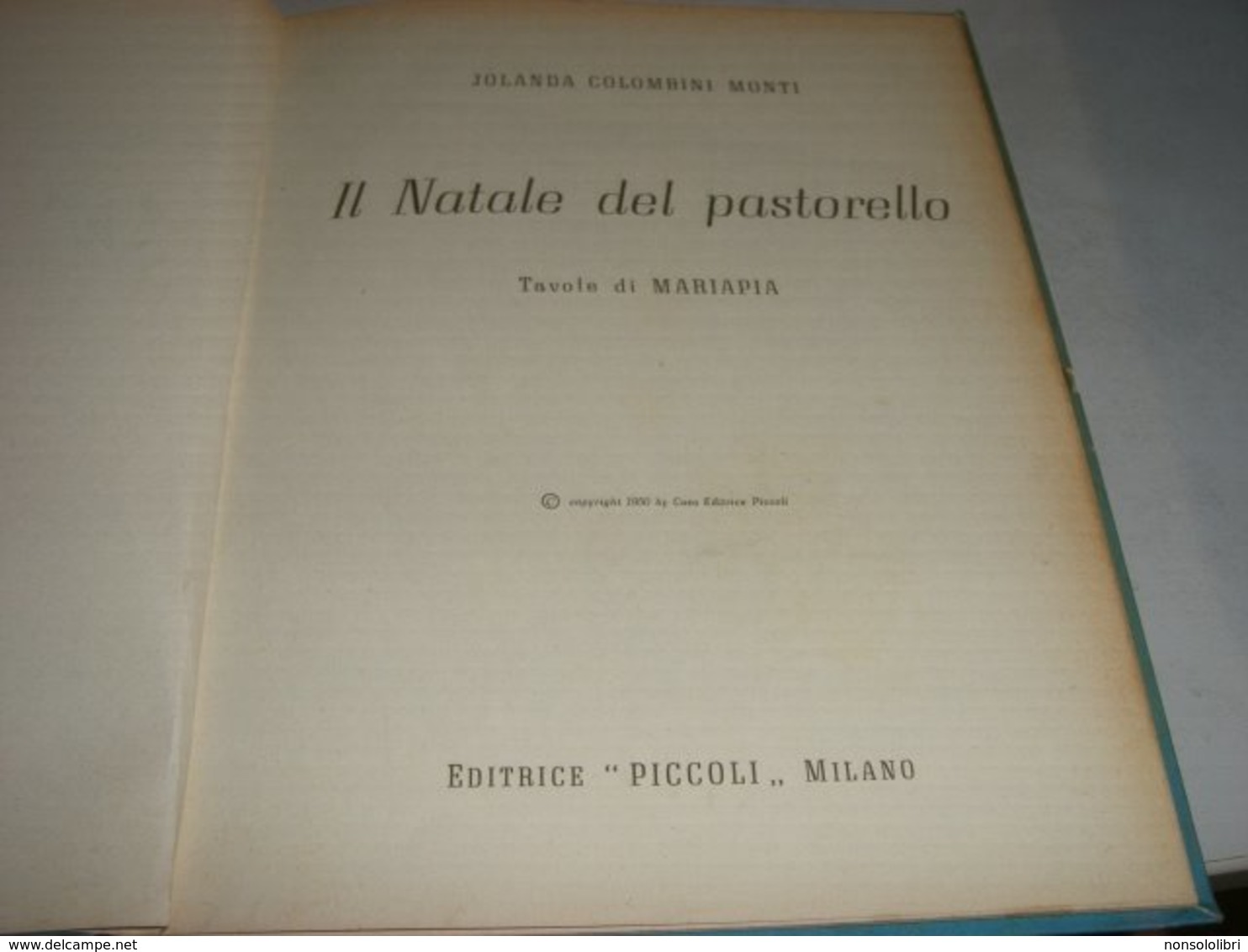 LIBRO ILLUSTRATO DA MARIAPIA EDITRICE PICCOLI "IL NATALE DEL PASTORELLO " NUOVA COLLANA PARADISO N.3 - Kinder Und Jugend