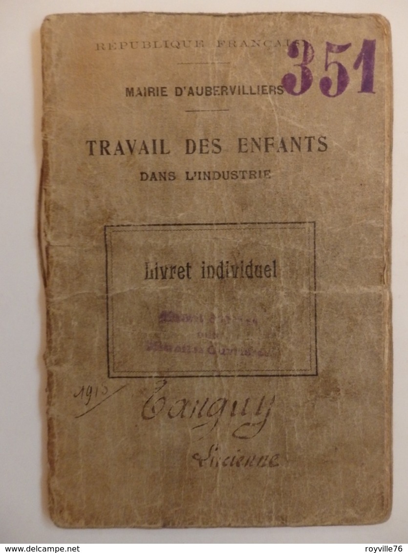 Livret Individuel Mairie D'Aubervilliers 93 "Travail Des Enfants Dans L'Industrie" Tanguy Lucienne Née Le 11/11/1913. - Sin Clasificación