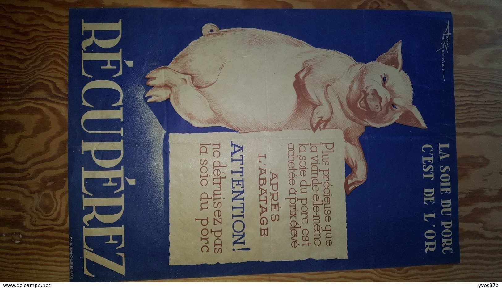 Affiche Pliée "la Soie Du Porc C'est De L'or. Plus Précieuse Que La Viande Elle-même" 39x58 H. Lemonier - Plakate