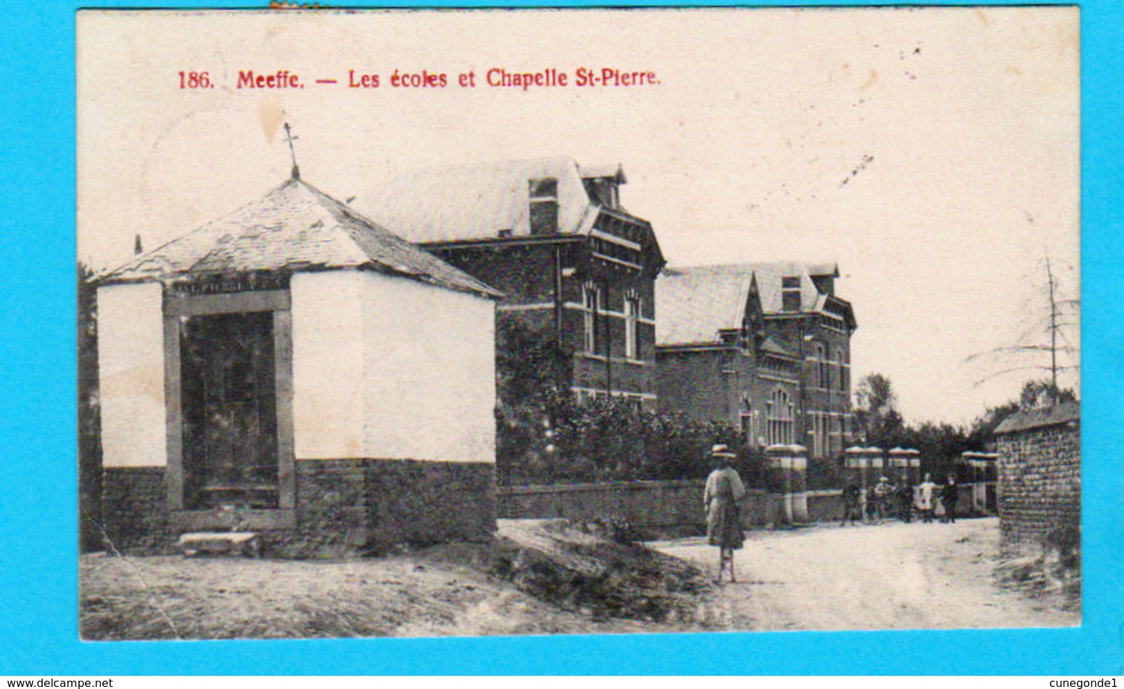 CPA MEEFFE Les Ecoles & Chapelle St-Pierre - V. Timbres Et Cachets - Circ En 1916 - 2 Scans - School