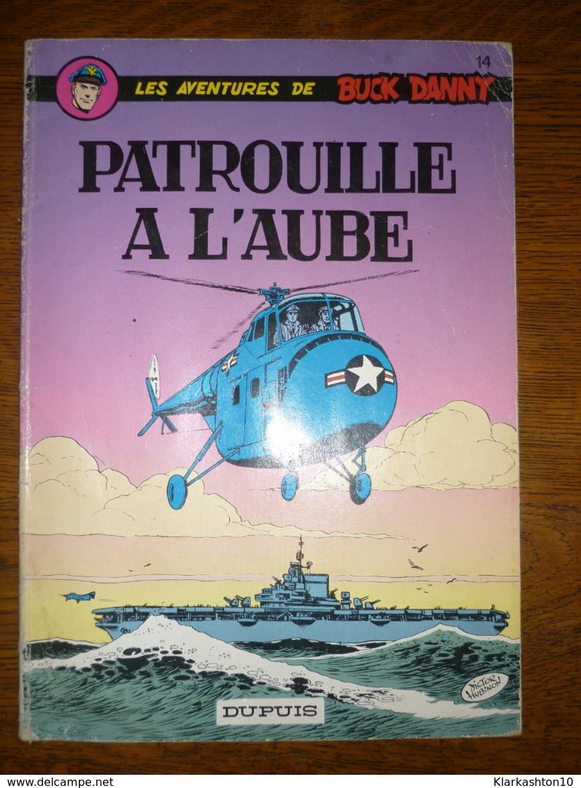 Charlier & Hubinon: Patrouille à L'Aube (Buck Danny N°14)/ Dupuis, 1976 - Buck Danny