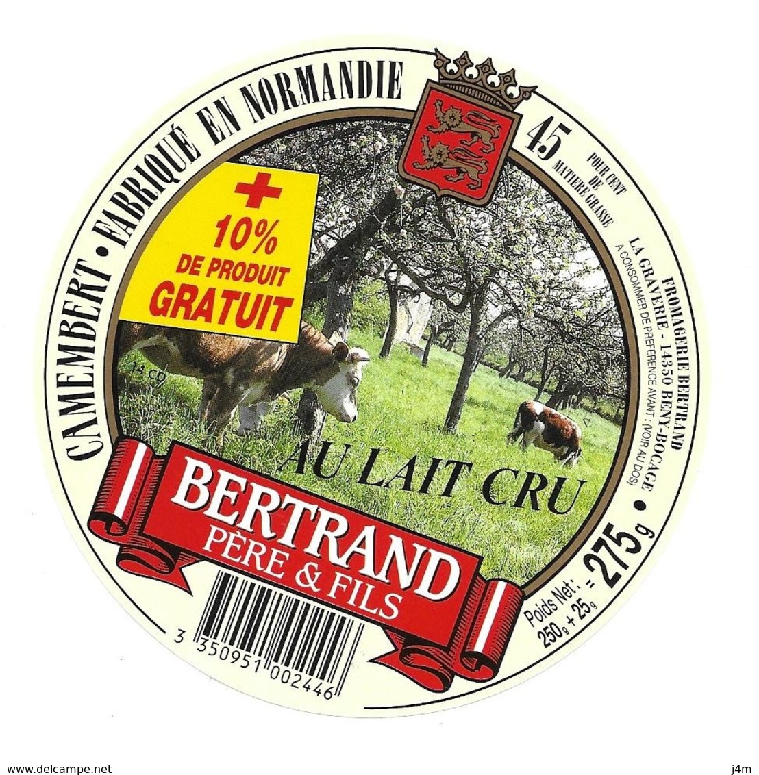 ETIQUETTE De FROMAGE..CAMEMBERT Fabriqué En NORMANDIE..BERTRAND Père Et Fils..Fromagerie LA GRAVERIE ( Calvados 14) - Fromage