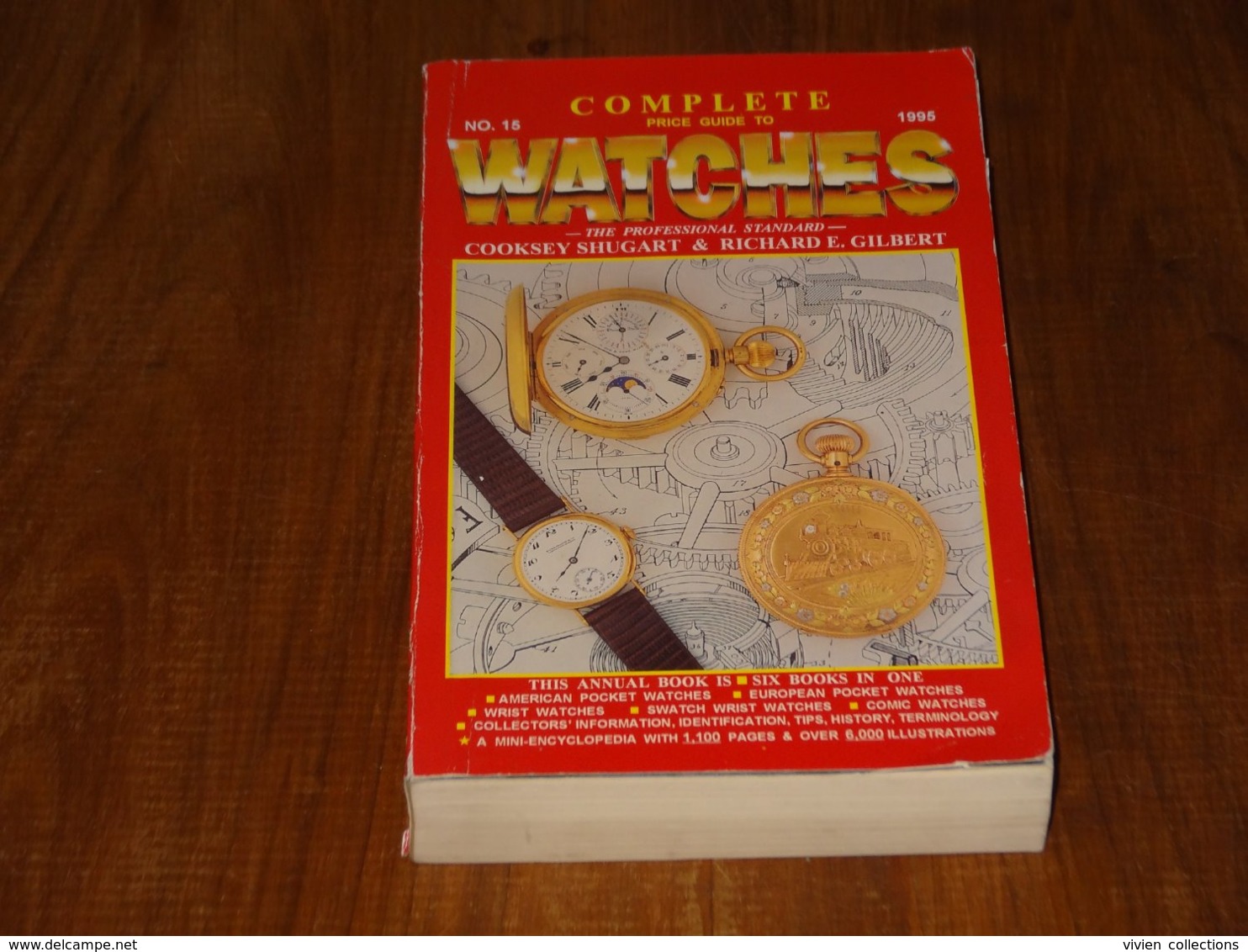 Catalogue De Montres à Gousset Et Bracelets - Complete Price Guide To Watches - The Professional Standard 1995 - Andere & Zonder Classificatie