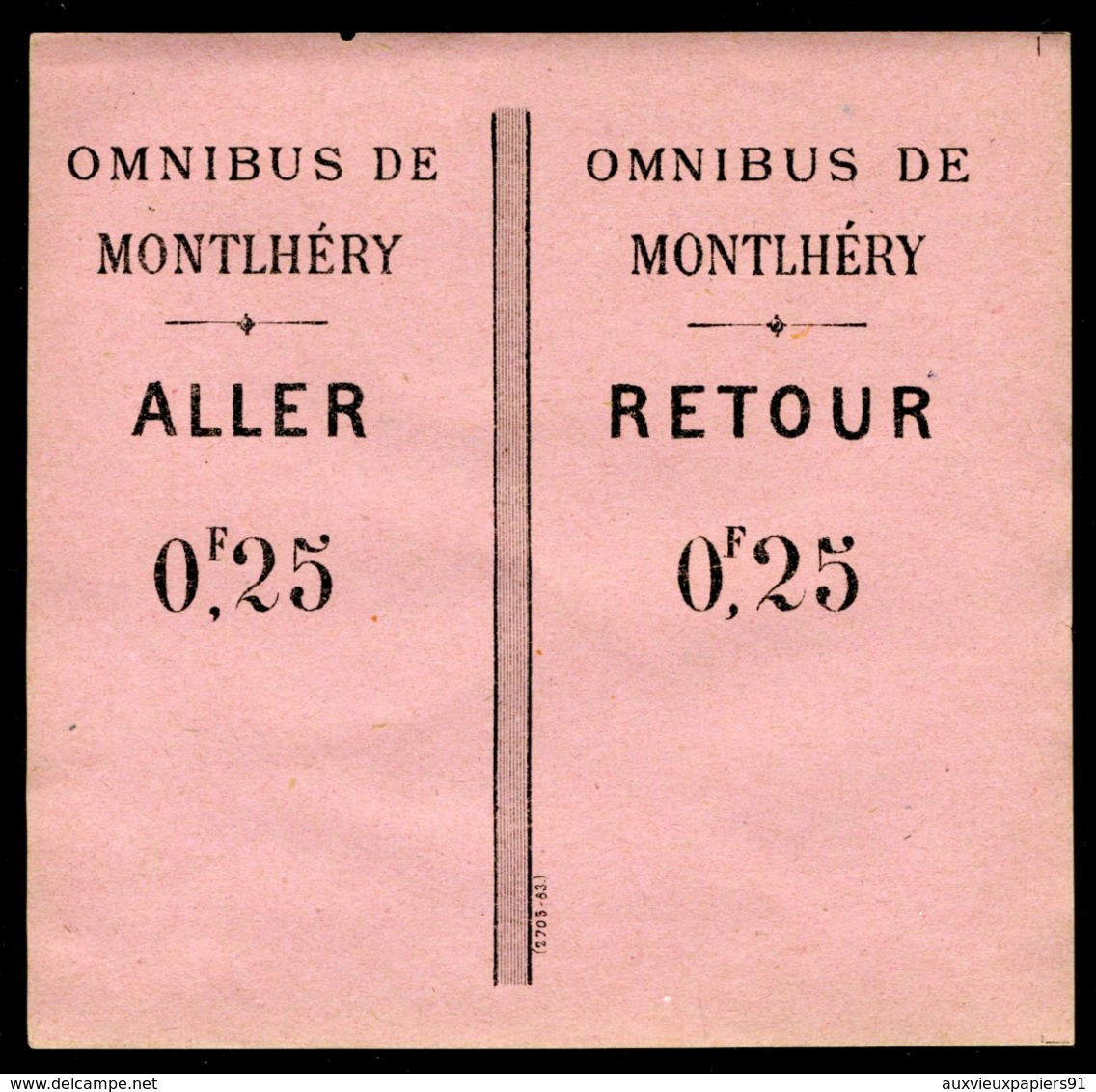 Ticket - OMNIBUS De MONTLHERY - Aller-Retour - 0,25 Fr - Europe