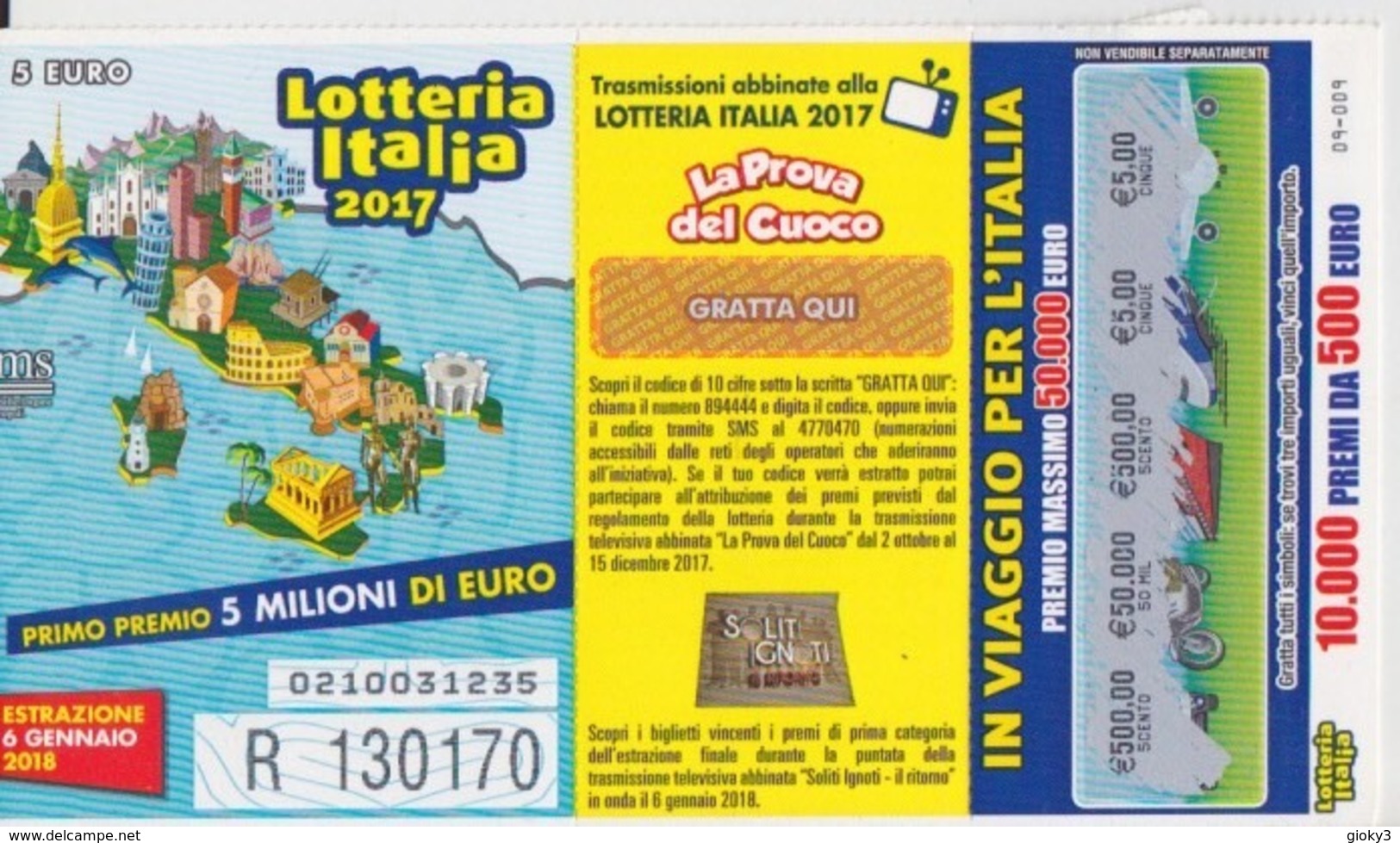 BIGLIETTO LOTTERIA ITALIA 2017 - Biglietti Della Lotteria