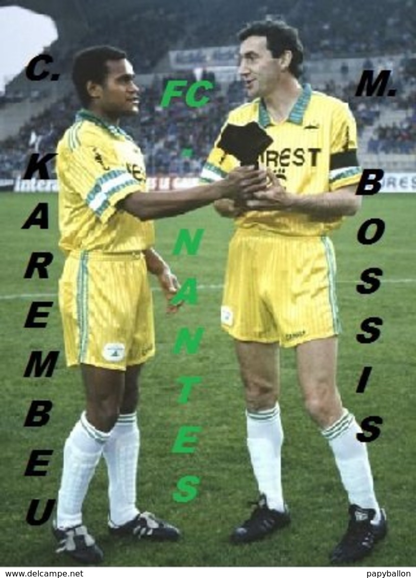 CP. EQUIPE.  FC . NANTES CHRISTIAN KAREMBEU & MAXIME BOSSIS  #  CE.001 - Voetbal