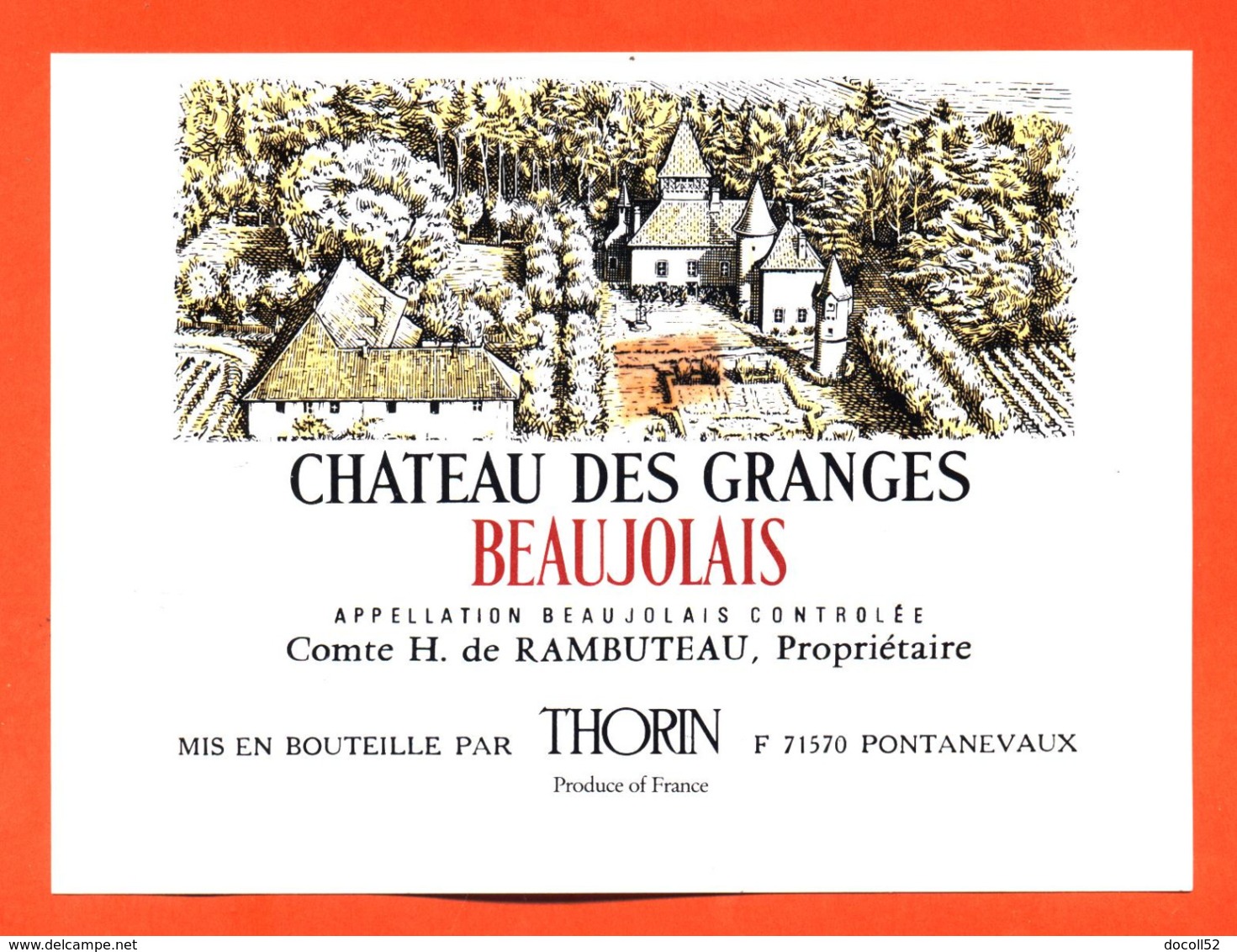 étiquette Vin De Beaujolais Chateau Des Granges H De Rambuteau J Thorin à Pontanevaux - 75 Cl - Beaujolais