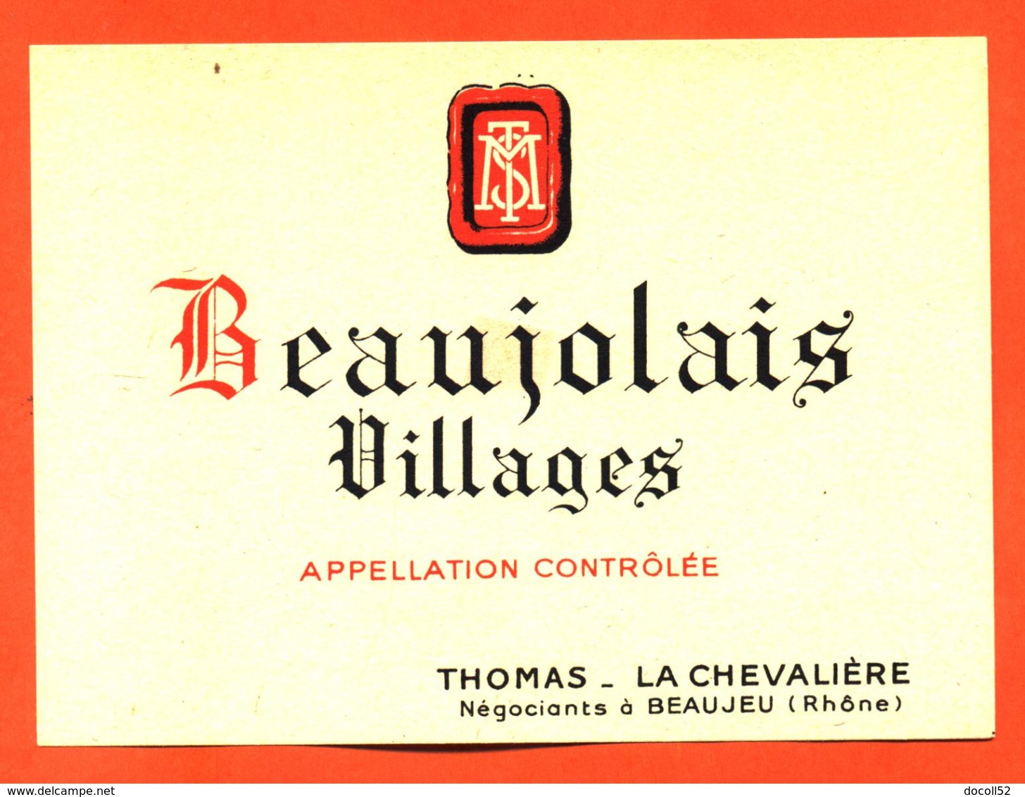 étiquette Ancienne Vin De Beaujolais Villages Thomas La Chevalière à Beaujeu - 75 Cl - Beaujolais