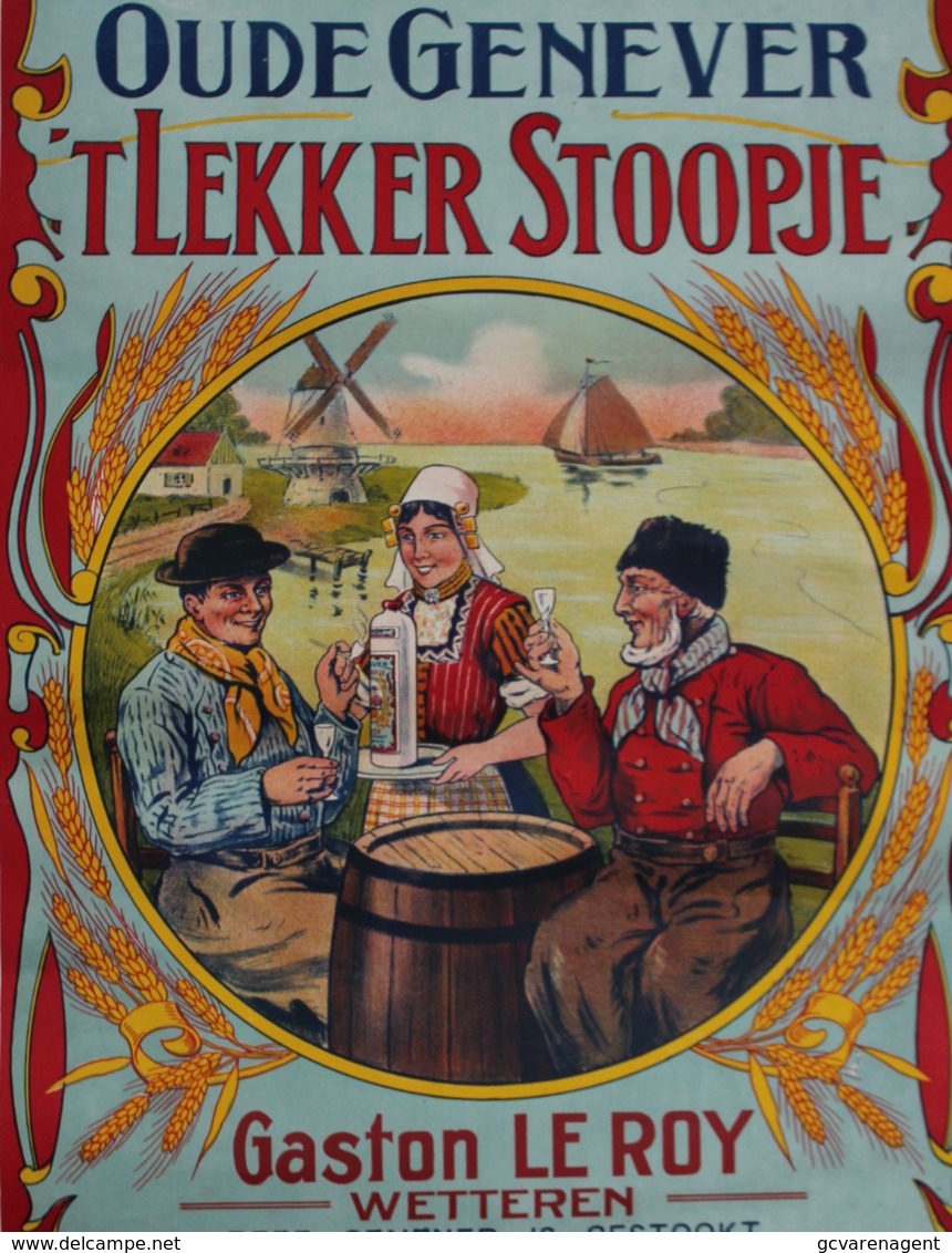 AFFICHE WETTEREN - OUDE GENEVER 'T LEKKER STOOPJE - GASTON LEROY WETTEREN -  62 X 43 CM - 4 SCANS - Affiches