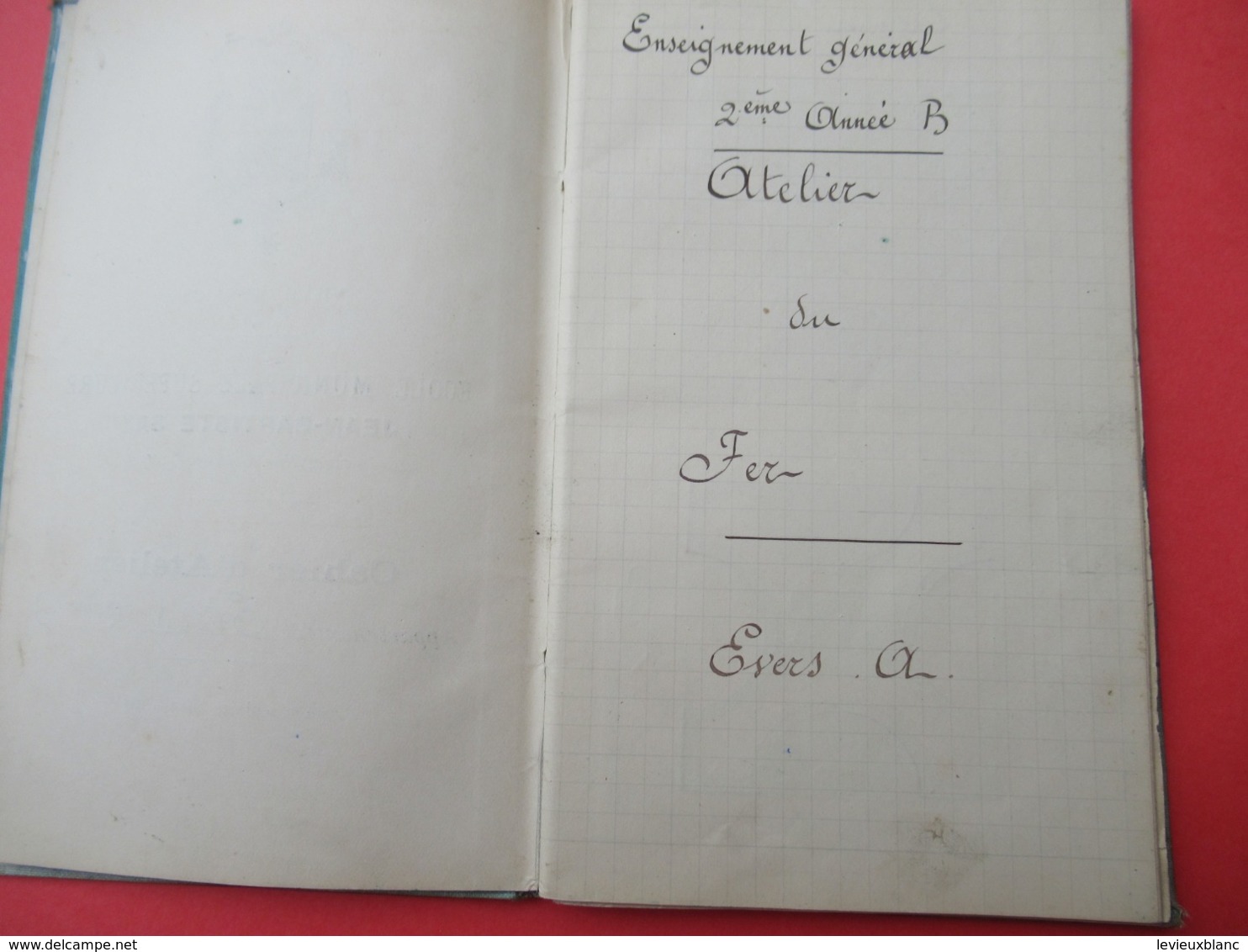 Cahier D'Atelier/RF/Ville De Paris/ Ecole Municipale Supérieure Jean-Baptiste SAY/Rue D'Auteuil/1910-1911  VPN299 - Diplômes & Bulletins Scolaires