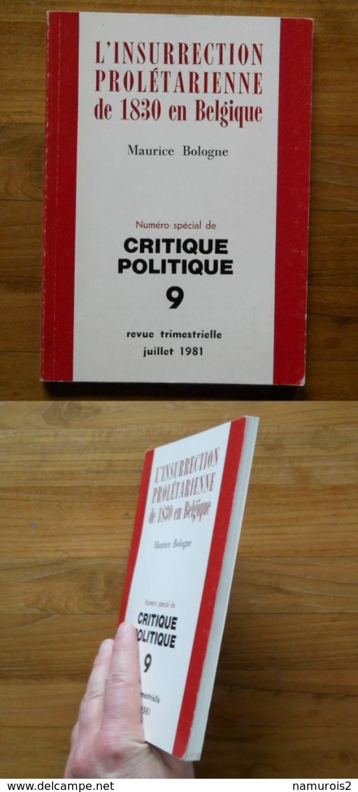 L'insurrection Prolétarienne De 1830 En Belgique  (Maurice Bologne) - Historia