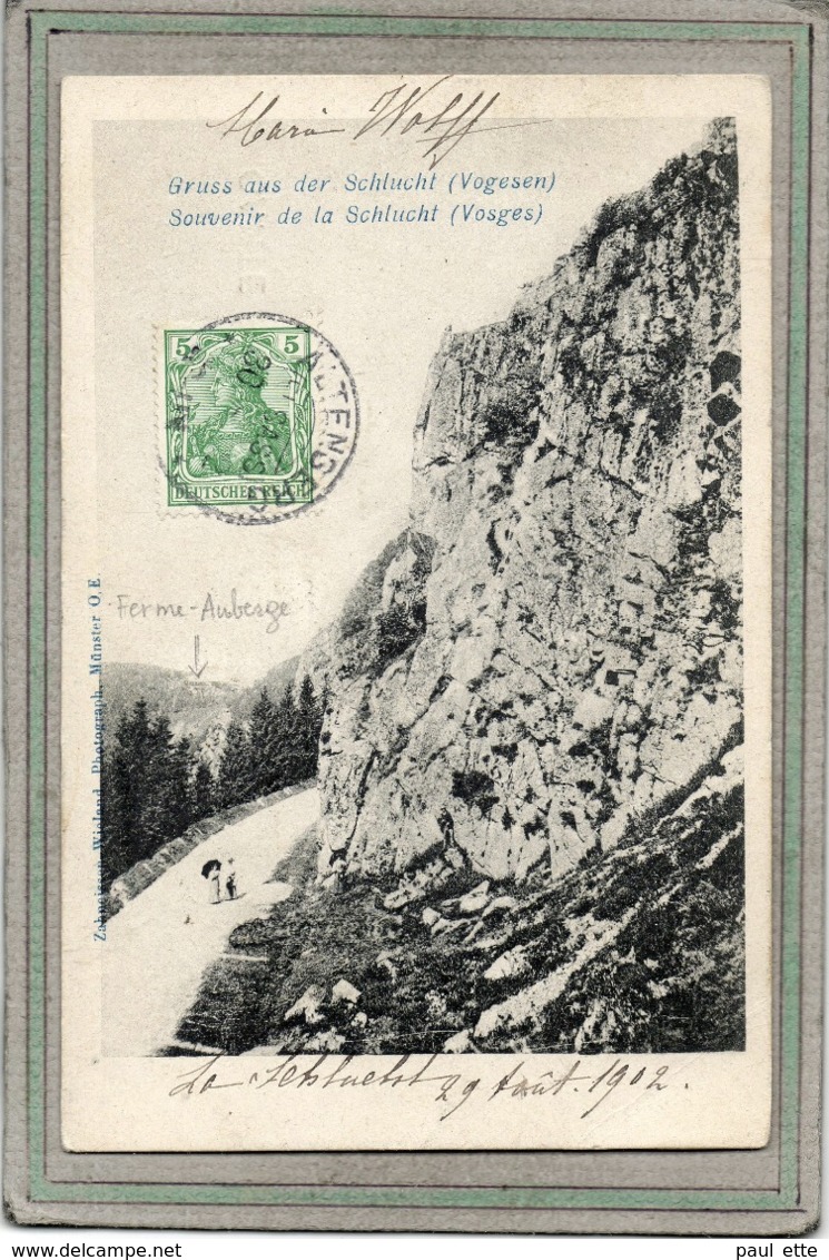 CPA - SCHLUCHT (68) - Gruss De 1902 - Route Du Col Pour Aller à La Ferme-auberge - Wittenheim