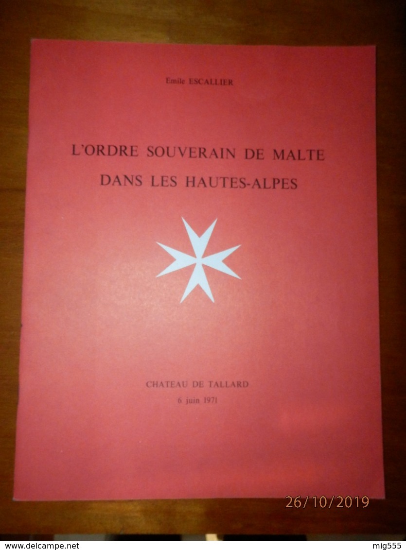 L'ordre Souverain De Malte Dans Les Hautes Alpes  Château De Tallard  8 Juin 1971 - Sonstige & Ohne Zuordnung