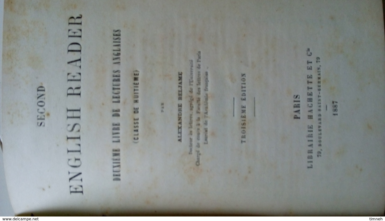 ALEXANDRE BELJAME - SECOND ENGLISH READER - Deuxième Livre De Lectures Anglaises CLASSE 8e - 1887 Librairie HACHETTE - - Lingua Inglese/ Grammatica