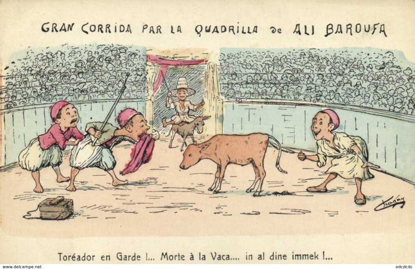 A.F.N  L Chagny GRAN CORRIDA PAR LA QUADRILLA De ALI BAROUFA Toreador En Garde !...Lorte à La Vaca ..in Al Dine Imme. RV - Humor