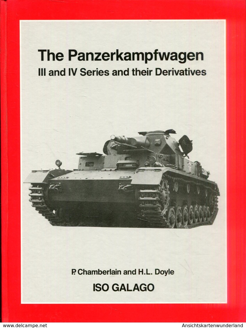 The Panzerkampfwagen III And IV Series And Their Derivatives - Englisch