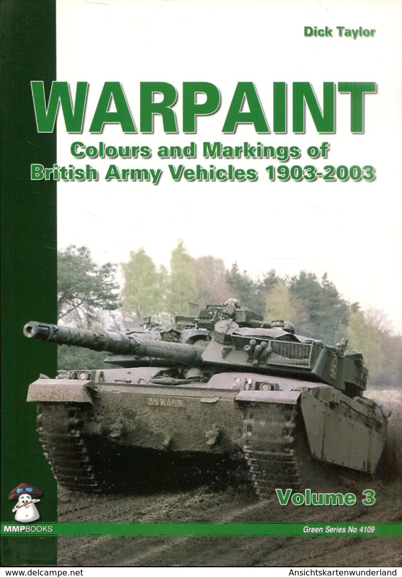 Warpaint - Colours And Markings Of British Army Vehicles 1903-2003. Volume 3 - Deutsch