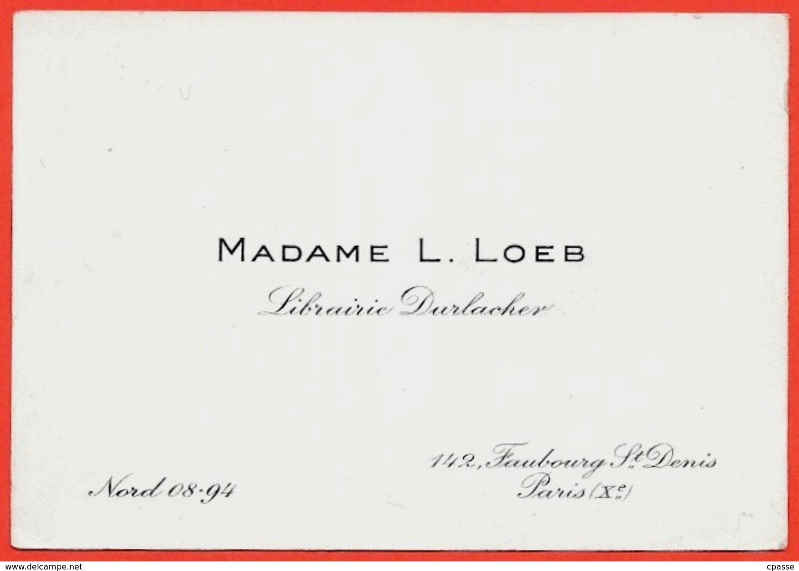 Carte De Visite MADAME L. LOEB Librairie Durlacher 75010 Paris Faubourg Saint-Denis St * Métier Libraire - Cartes De Visite