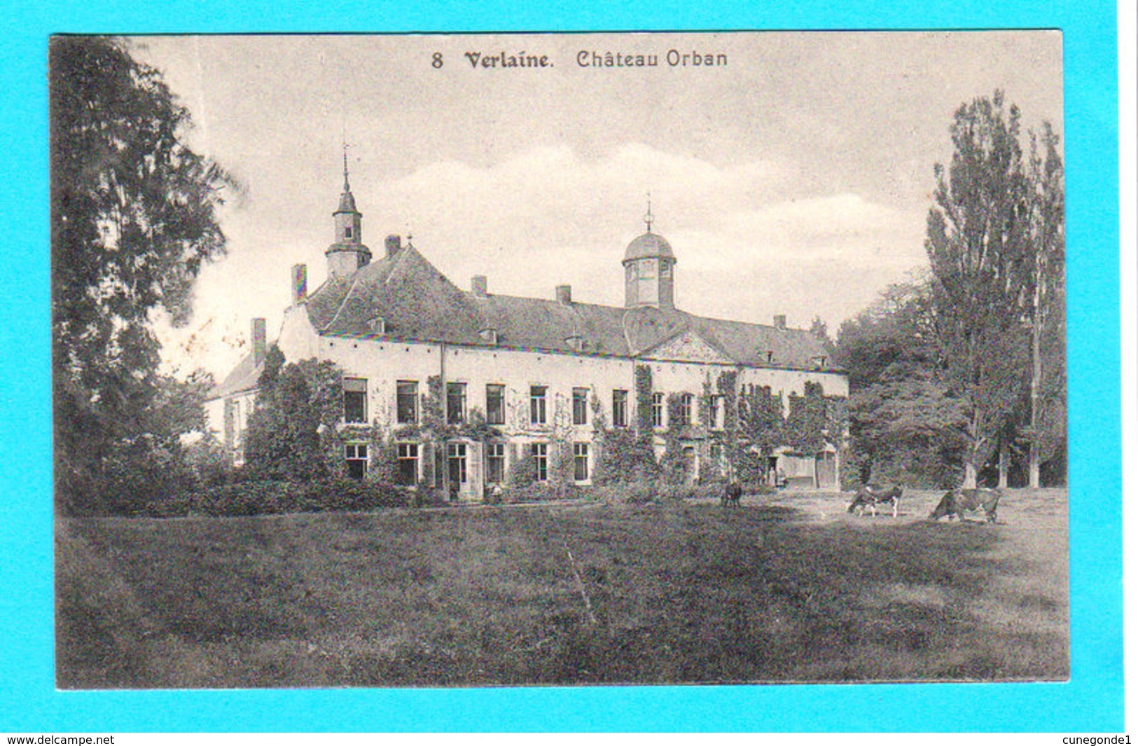 CPA VERLAINE : Château Orban N° 8 - Circulée En 1912 - Edit. N. Laflotte, Bruxelles.- 2 Scans - Verlaine