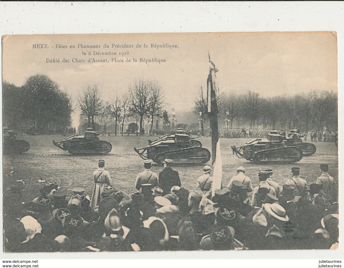 55 METZ FETES EN L HONNEUR DU PRESIDENT DE LA REPUBLIQUE LE 8 DECEMBRE 1918 CHARS D ASSAUT CPA BON ETAT - Regimenten