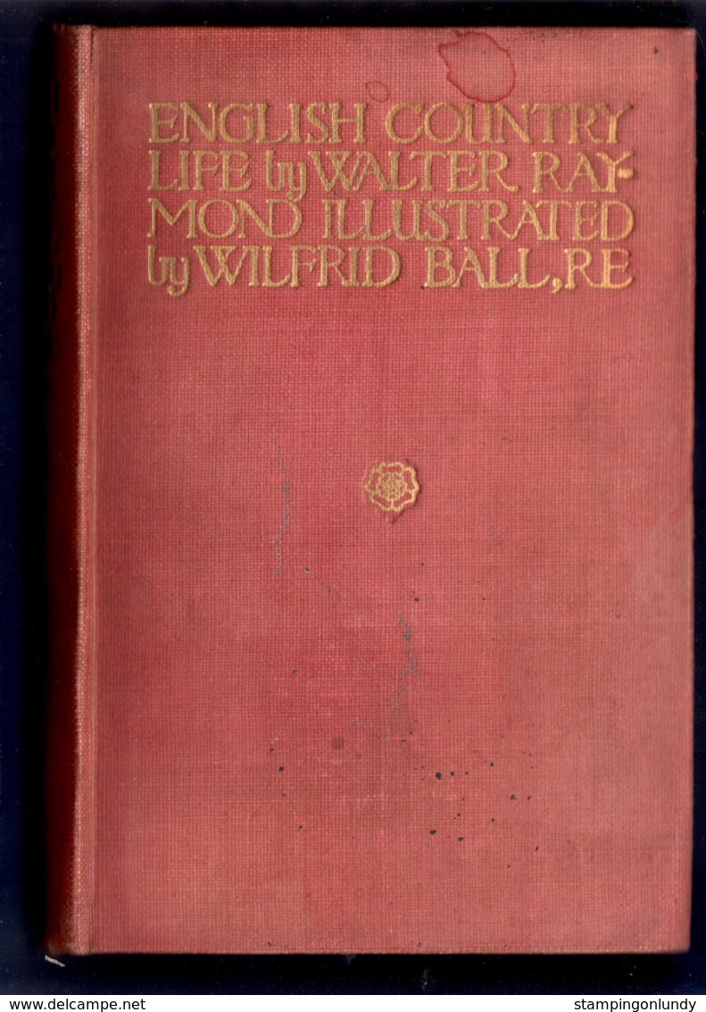 English Country Life Walter Raymond 1910 1st FREE UK P+P - 1900-1949