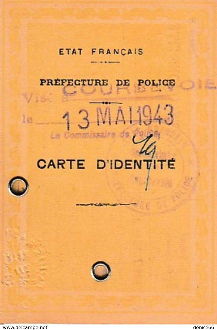 WW2 13 Mai 1943 - COURBEVOIE - ETAT FRANÇAIS  - CARTE D’IDENTITÉ - - Documents Historiques