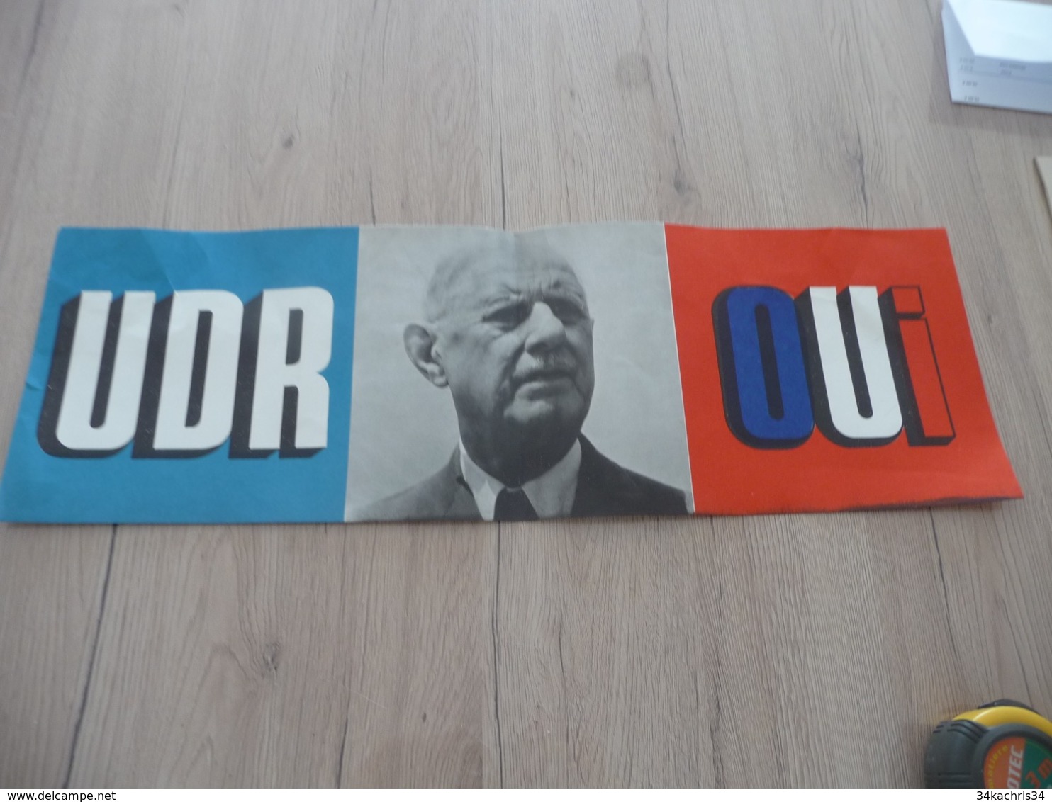 Affiche Politique 19.5 X 59 Environ Parti Politique UDR Charles De Gaulle - Affiches