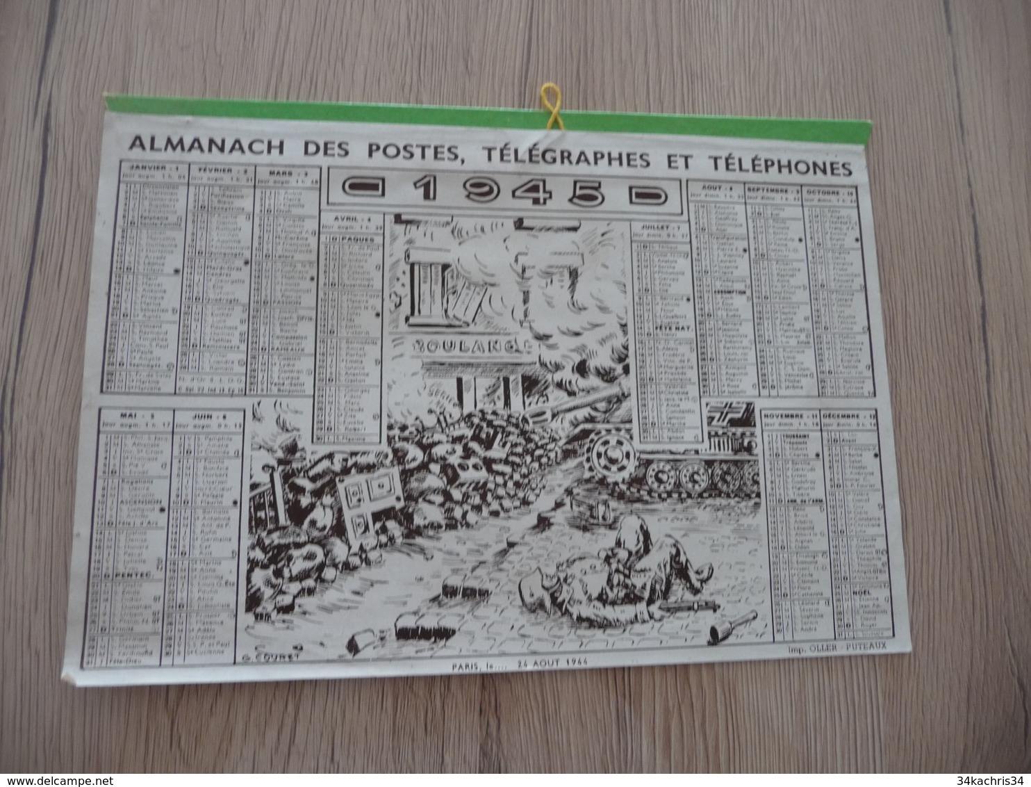 Calendrier Almanach Des Postes 1945 Illustré Par G.Couret Paris Le 24 Août 1944 - Big : 1941-60