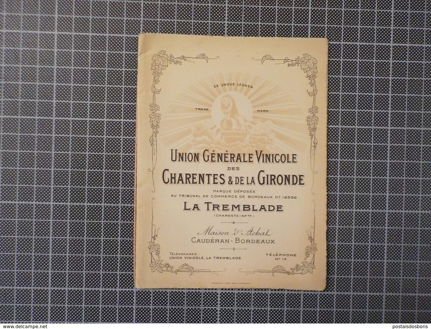 Cx 12) Ephemera Catalogue De Vins LA TREMBLADE  1913 Union Generale Vinicole Des Charentes & De La Gironde - Other & Unclassified