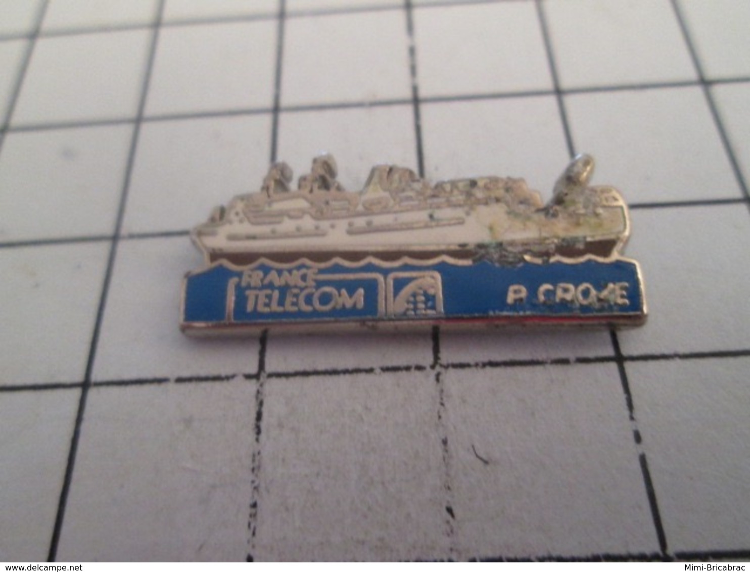 419 Pin's Pins : BEAU ET RARE : Thème FRANCE TELECOM / NAVIRE CABLIER R CROZE - France Telecom