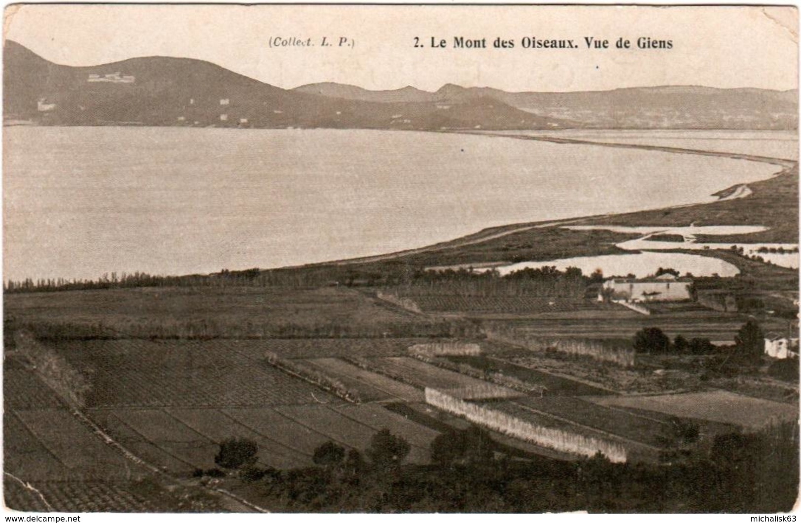 3PSG 644. LE MONT DES OISEAUX - VUE DE GIENS - Altri & Non Classificati