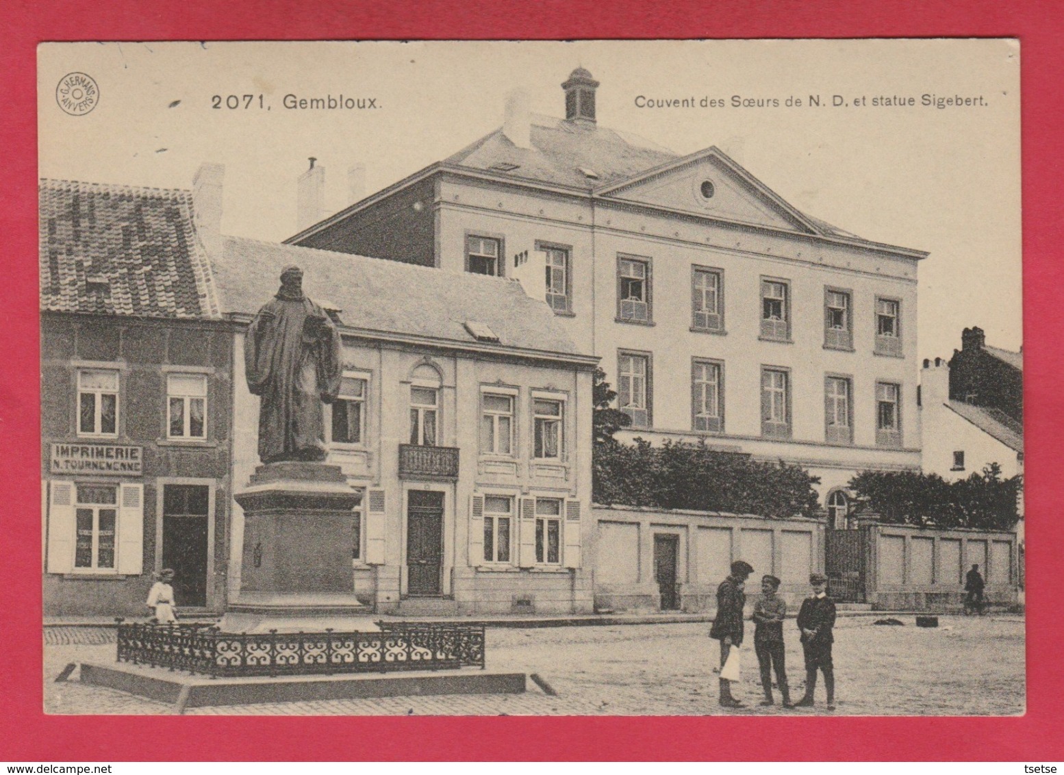 Gembloux - Couvent Des Soeurs De N-D Et Statue Sigebert ... Animation , Imprimerie Tournenenne ( Voir Verso ) - Gembloux