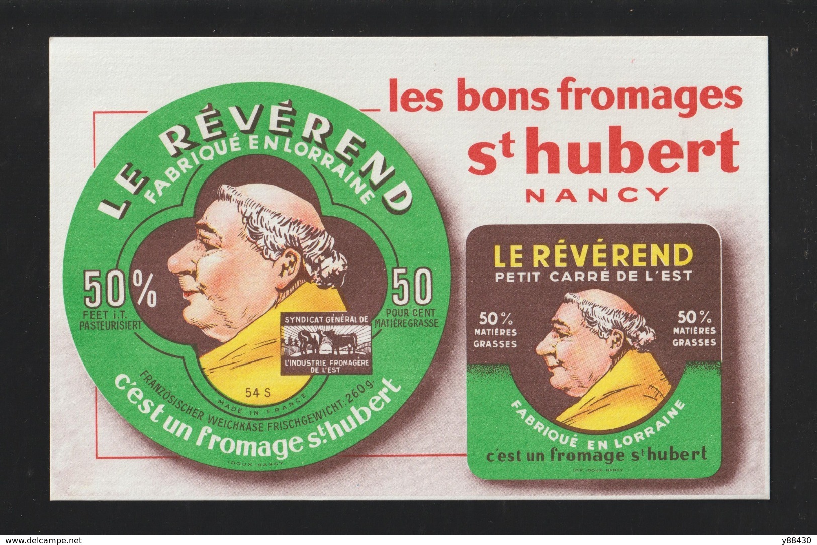 BUVARD - ST. HUBERT LE REVEREND - NANCY . Les Bons Fromages Fabriqué En Lorraine - 2 Scannes. - Produits Laitiers