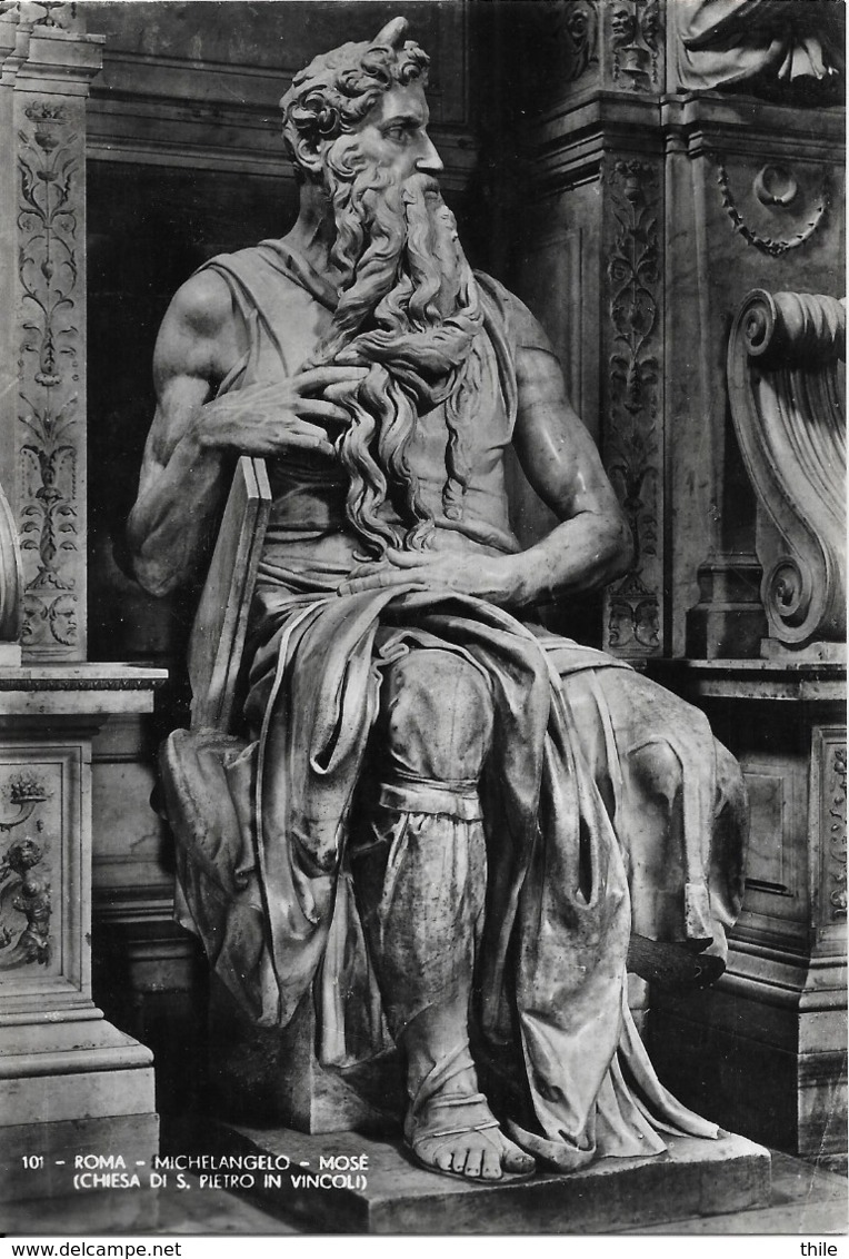 ROMA - Mosè De Michelangelo - Moise Par Michel Ange - Sculptures