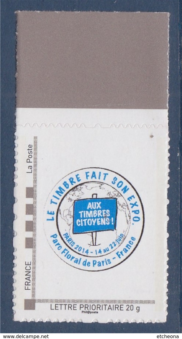 Emission Du Carré D'Encre Le Timbre Fait Son Expo 1 Tvp Prioritaire 20g MonTimbraMoi Bleu Parc Floral Paris 2014 - Unused Stamps