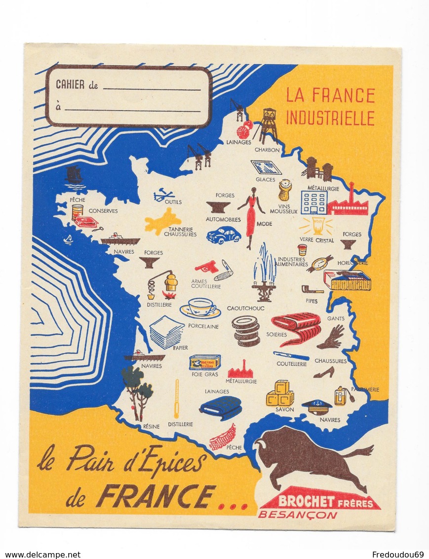 Protége Cahier Le Pains D'épices De France - La France Industrielle - Brochet Fréres Besançon - Protège-cahiers