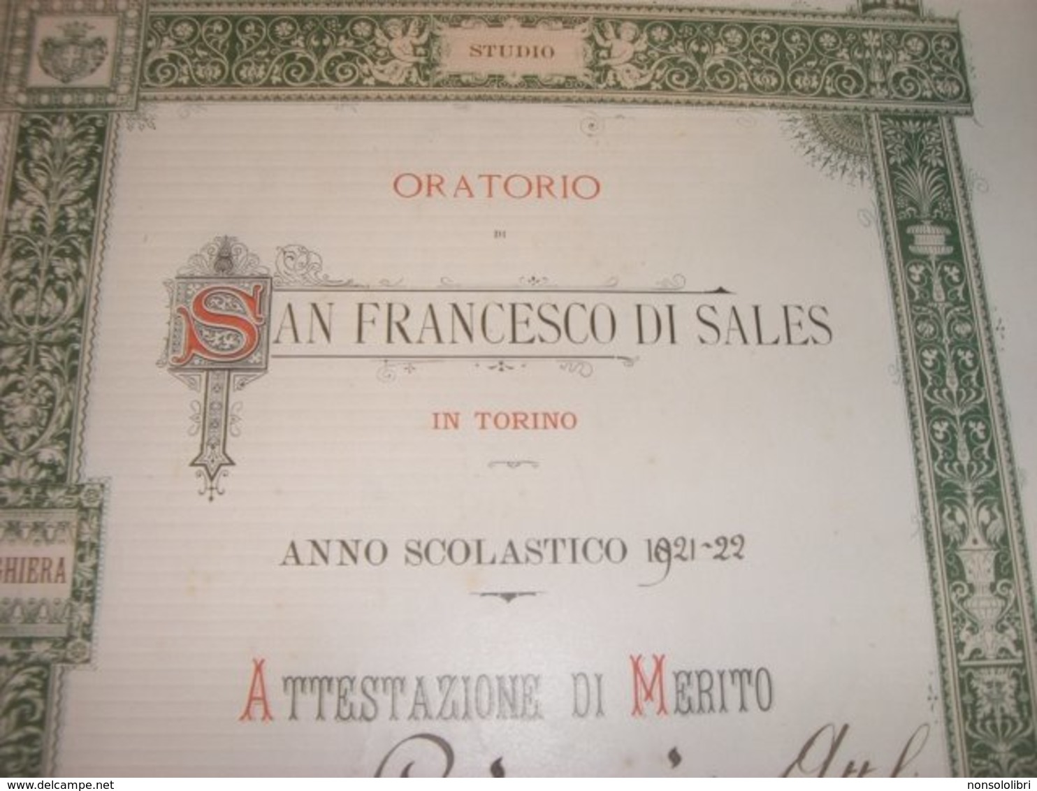 DUE DIPLOMI ATTESTAZIONE DI MERITO 1922 ORATORIO SAN FRANCESCO DI SALES - Diplome Und Schulzeugnisse