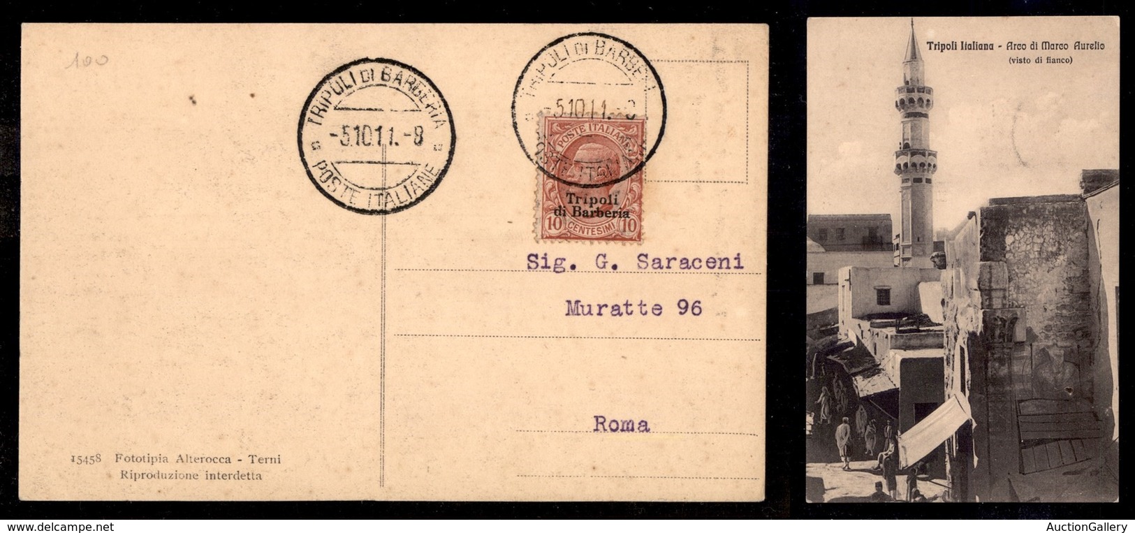 Uffici Postali All'Estero - Levante - Tripoli Di Barberia - 10 Cent (4) - Cartolina Per Roma Del .10.11 (primi Giorni De - Other & Unclassified