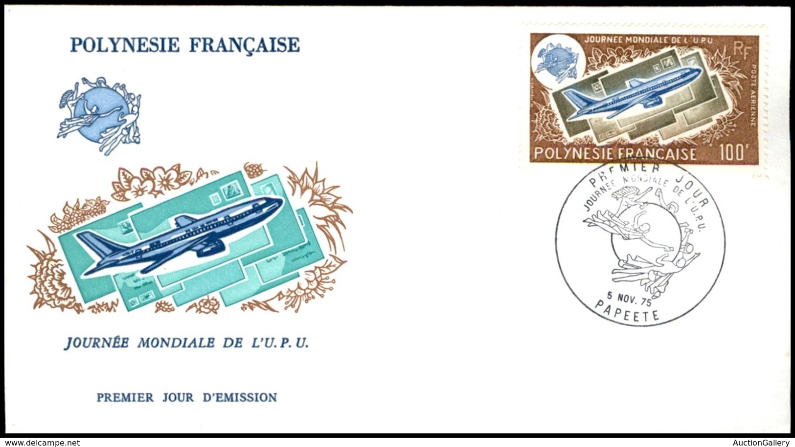 POLINESIA FRANCESE - 1975 - 100 Fr UPU (202) - FDC 5.11.75 - Sonstige & Ohne Zuordnung